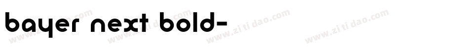 Bayer Next Bold字体转换